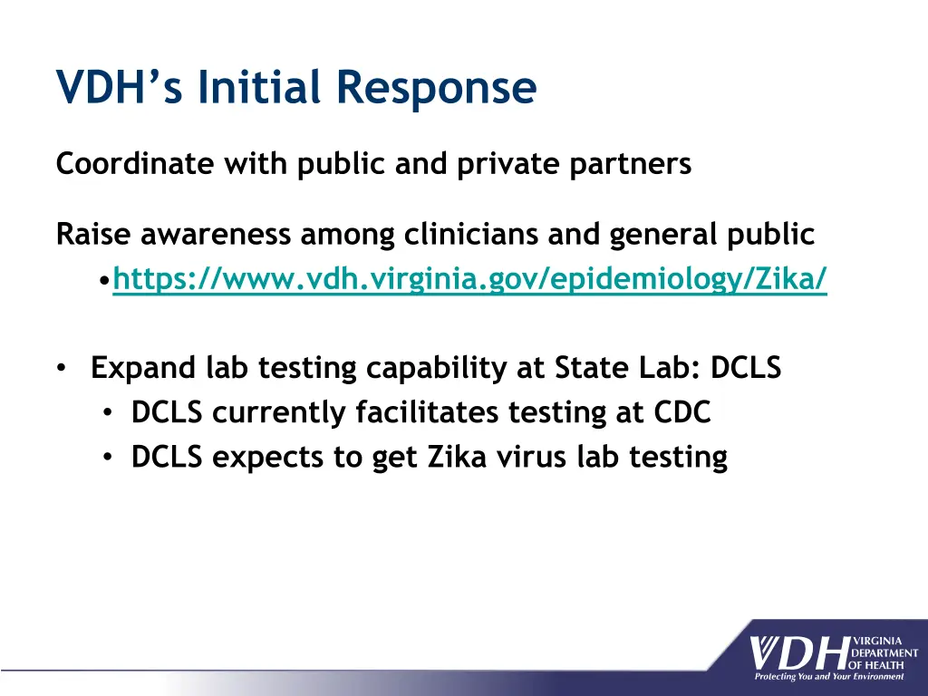 vdh s initial response