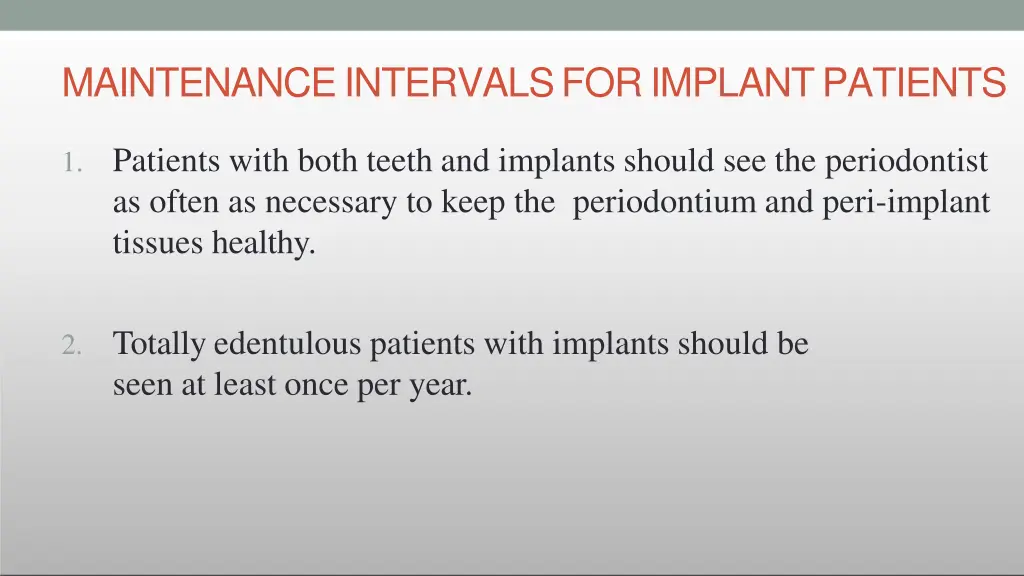 maintenanceintervalsforimplantpatients