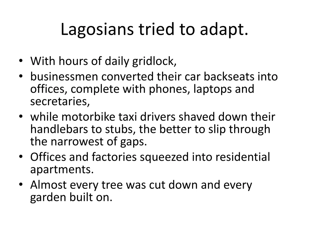 lagosians tried to adapt