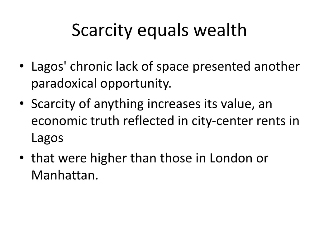 scarcity equals wealth