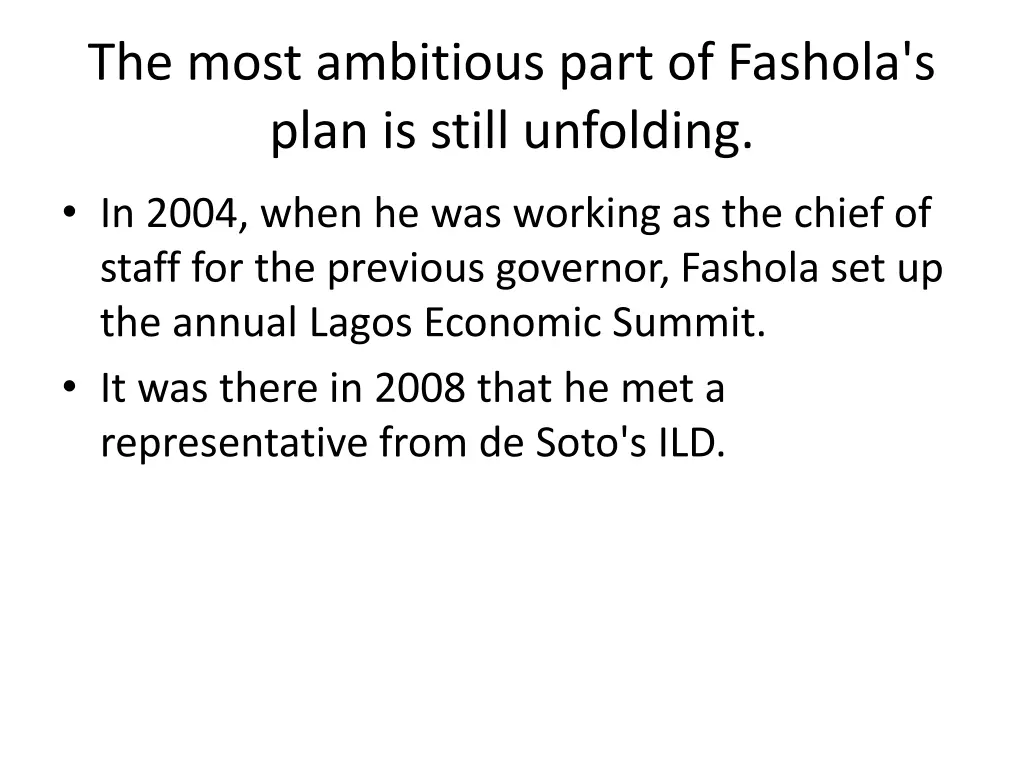 the most ambitious part of fashola s plan