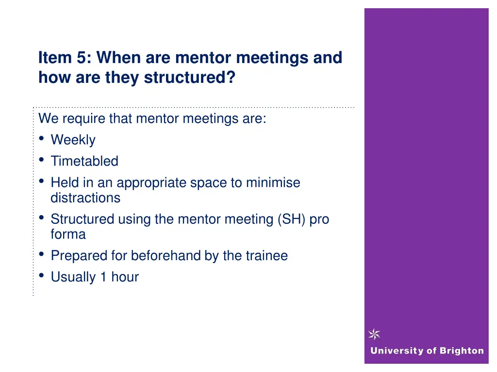 item 5 when are mentor meetings and how are they