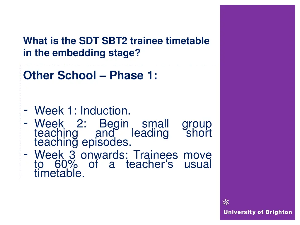 what is the sdt sbt2 trainee timetable