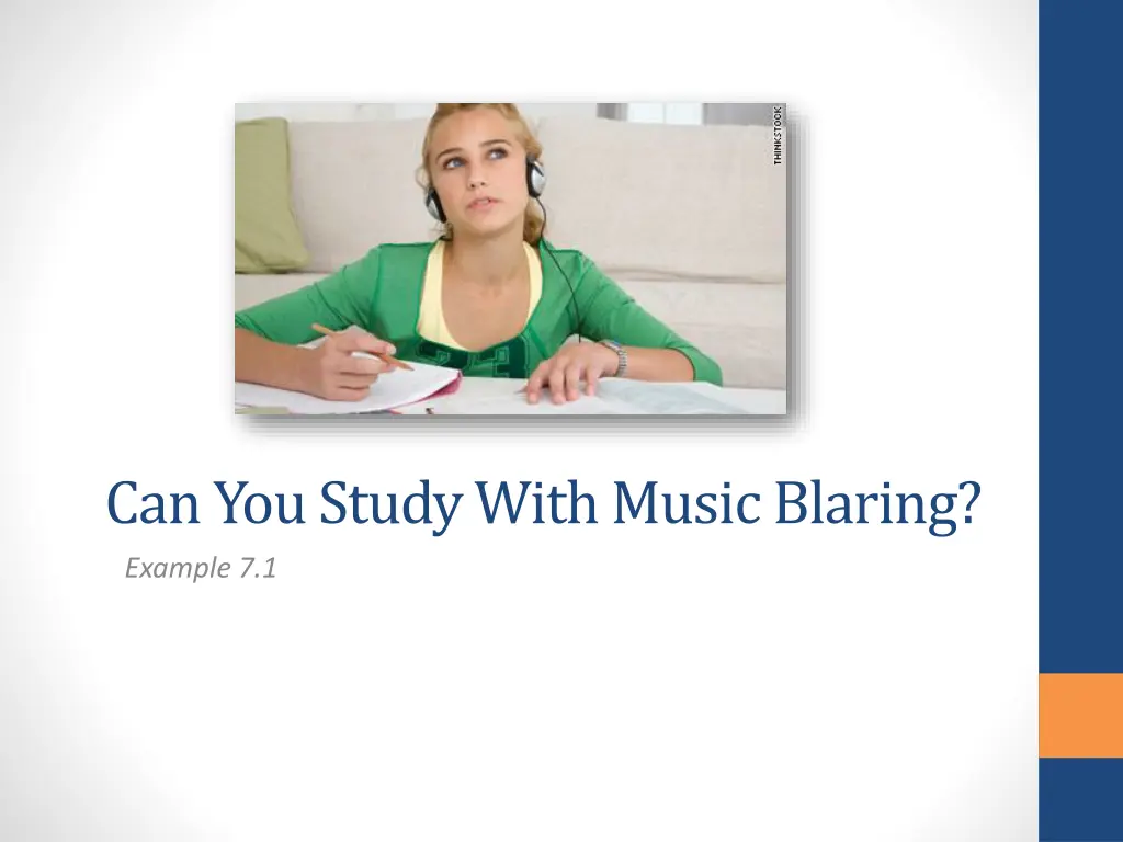 can you study with music blaring