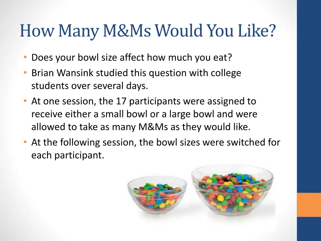 how many m ms would you like