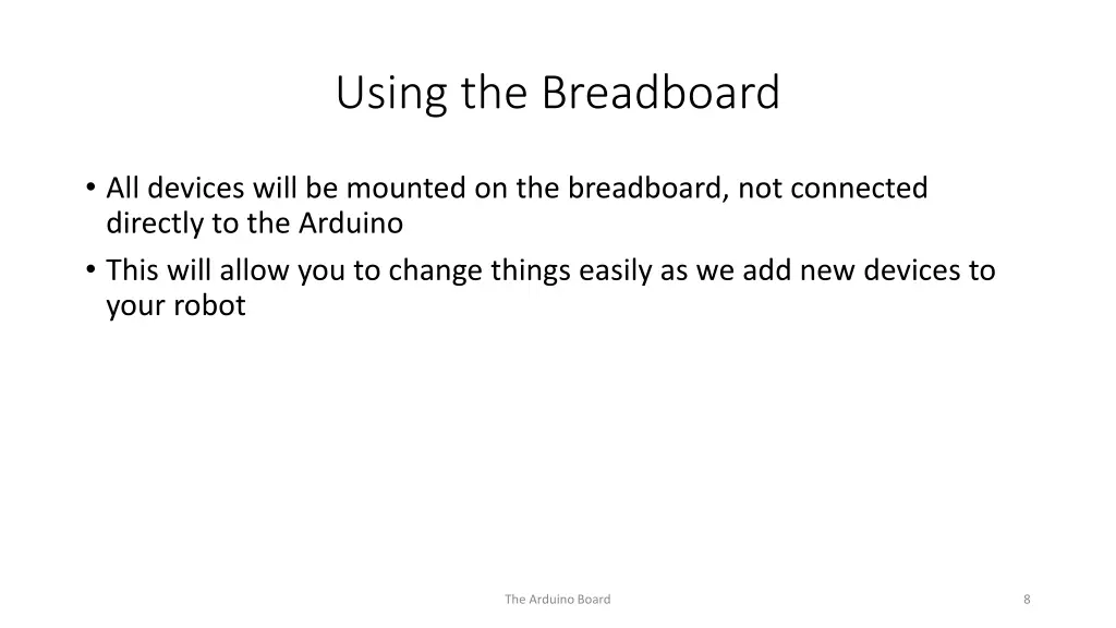 using the breadboard