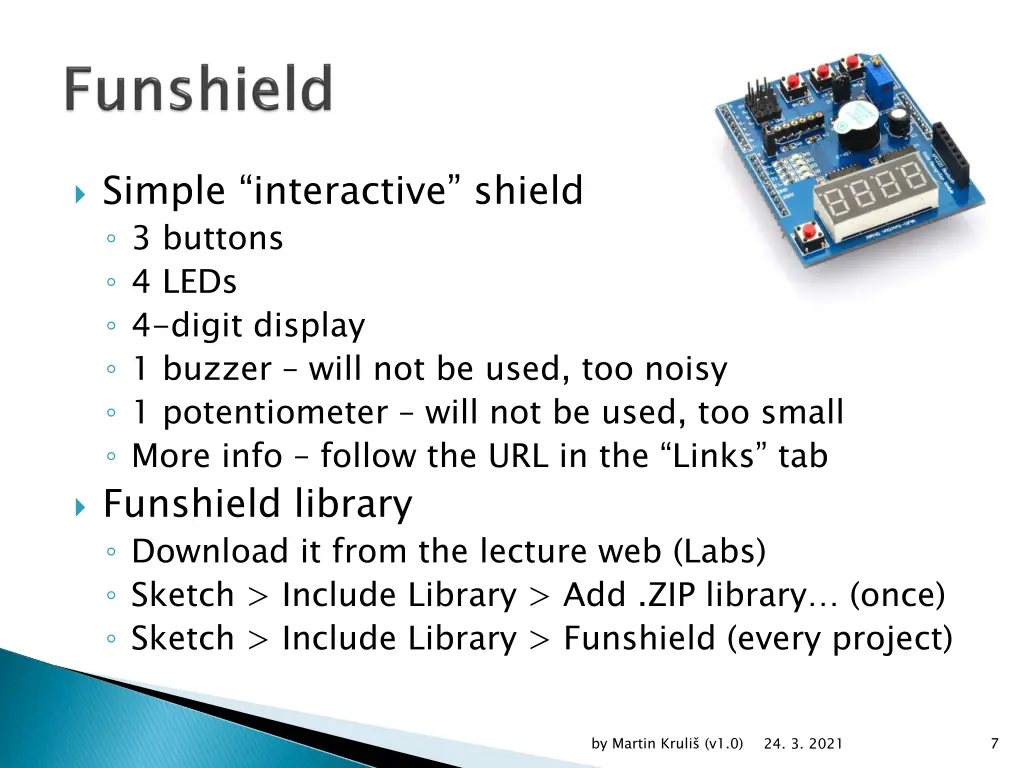 simple interactive shield 3 buttons 4 leds