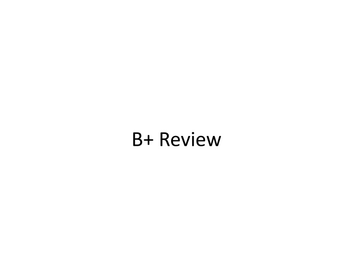 b review