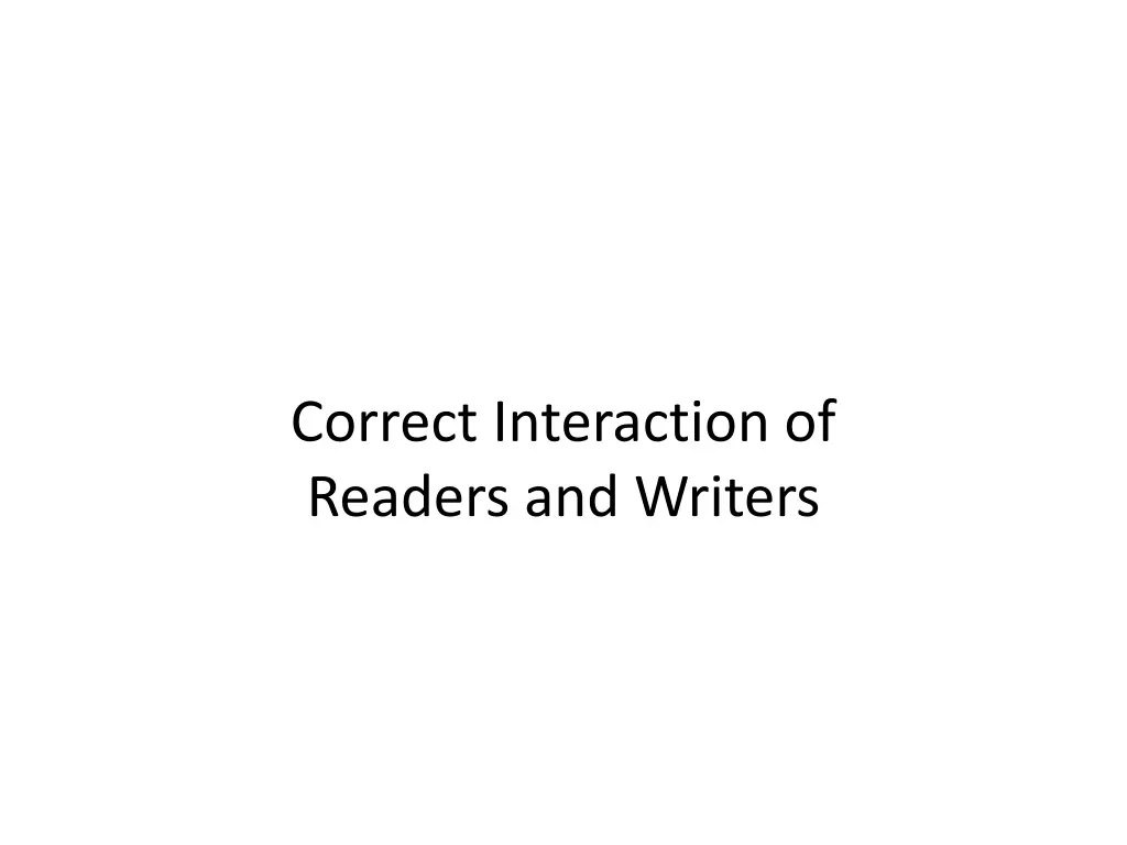 correct interaction of readers and writers