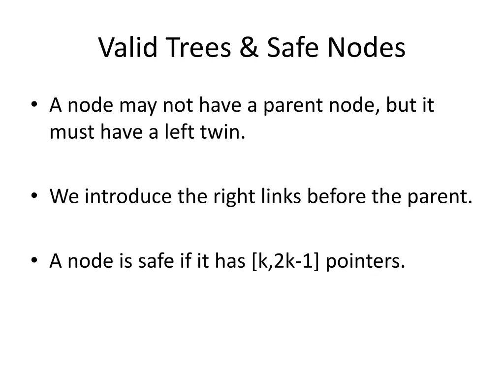 valid trees safe nodes