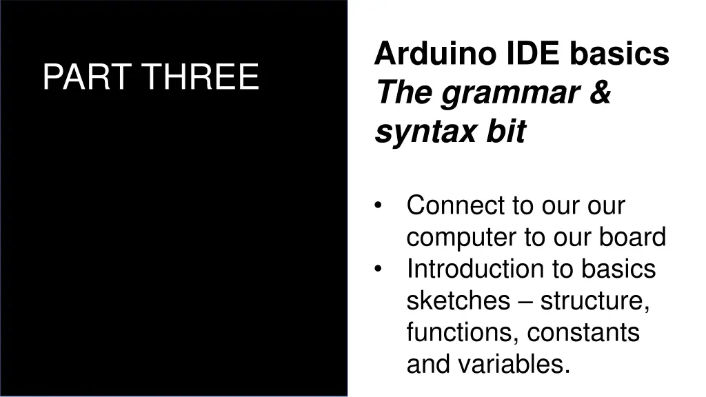 arduino ide basics the grammar syntax bit