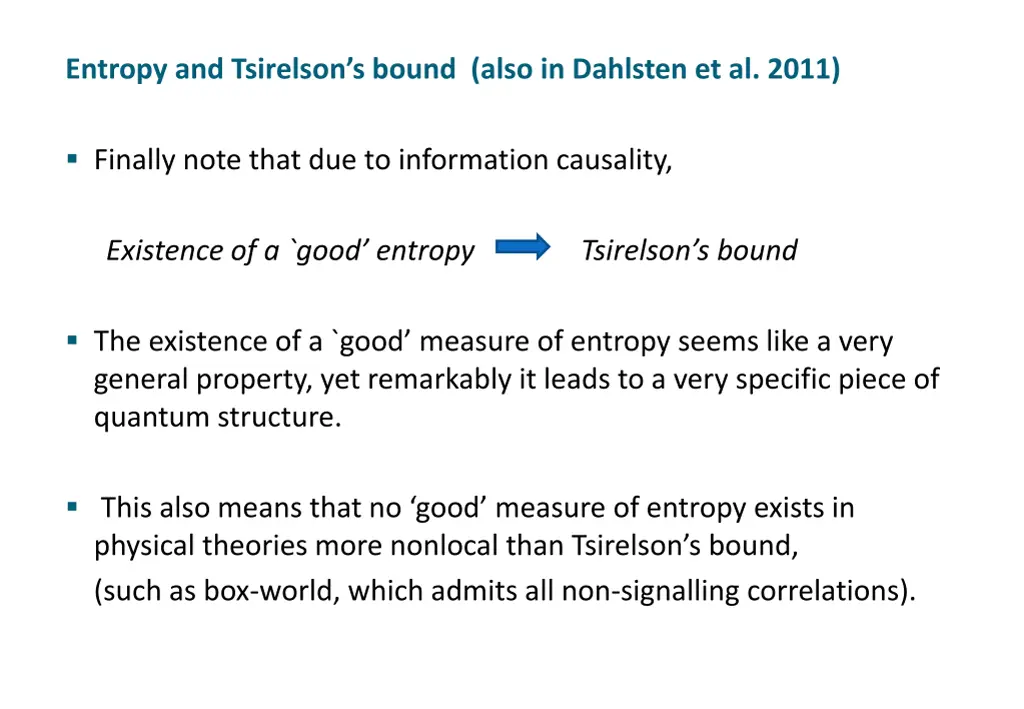 entropy and tsirelson s bound also in dahlsten