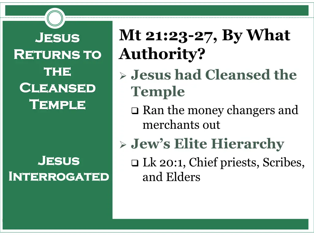 mt 21 23 27 by what authority jesus had cleansed