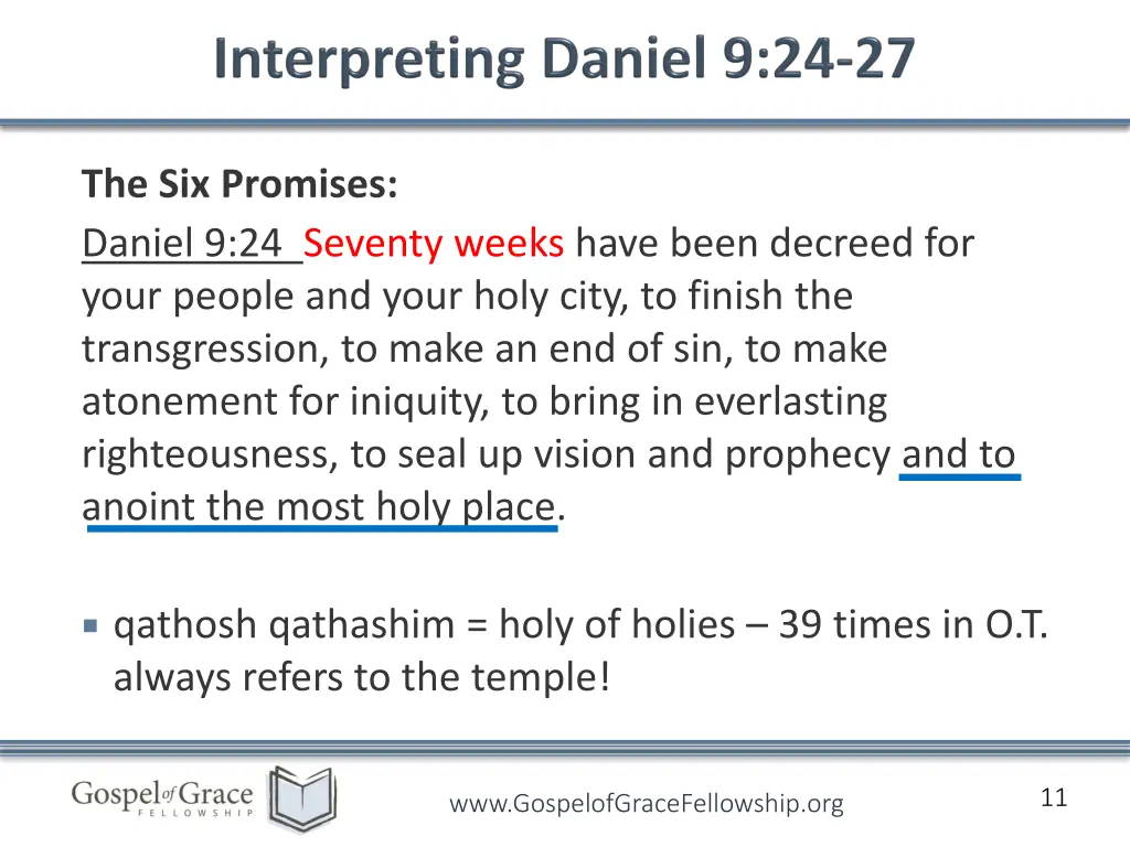 the six promises daniel 9 24 seventy weeks have