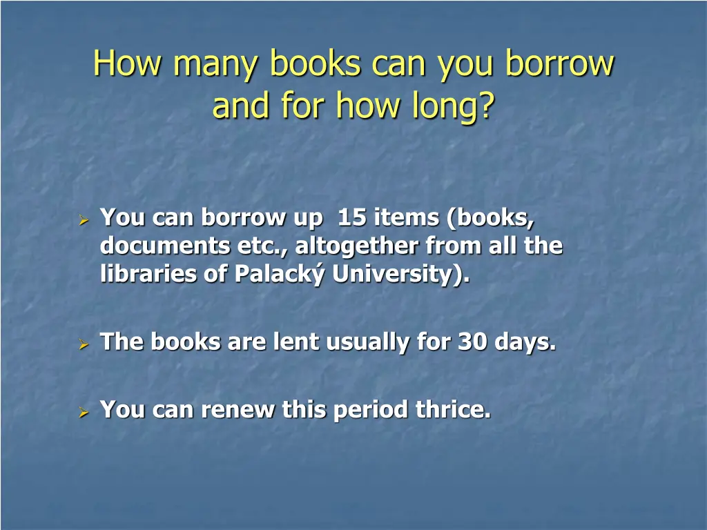 how many books can you borrow and for how long