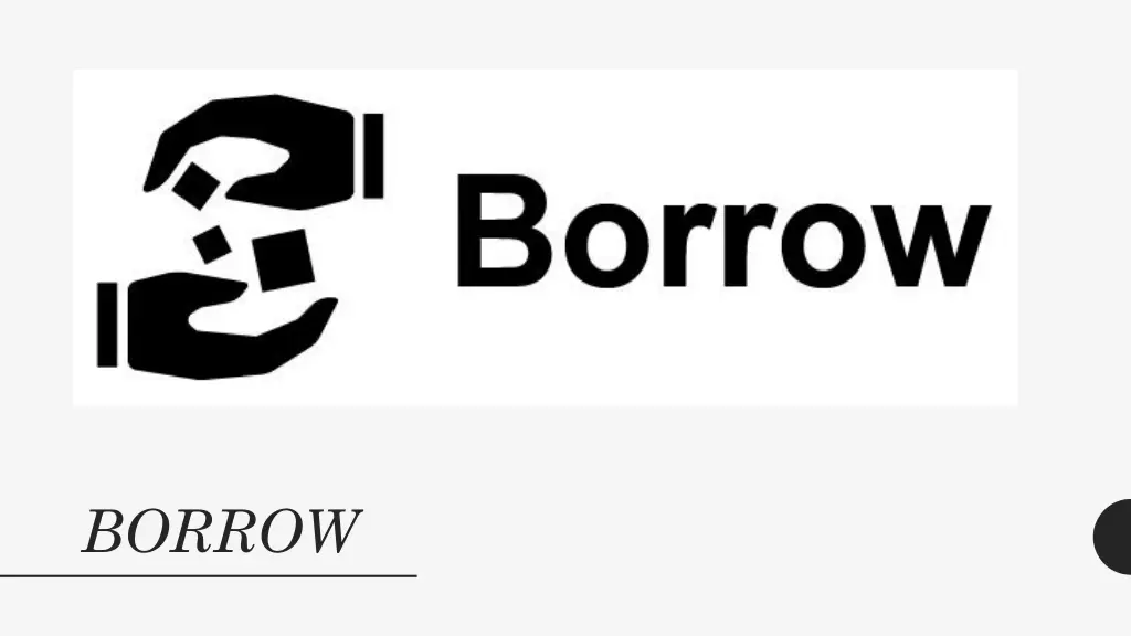 borrow