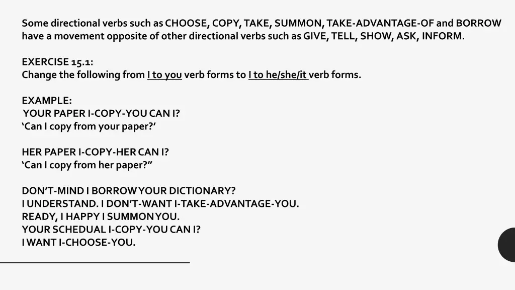 some directional verbs such as choose copy take