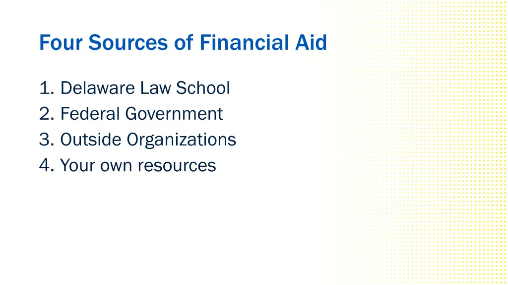 four sources of financial aid