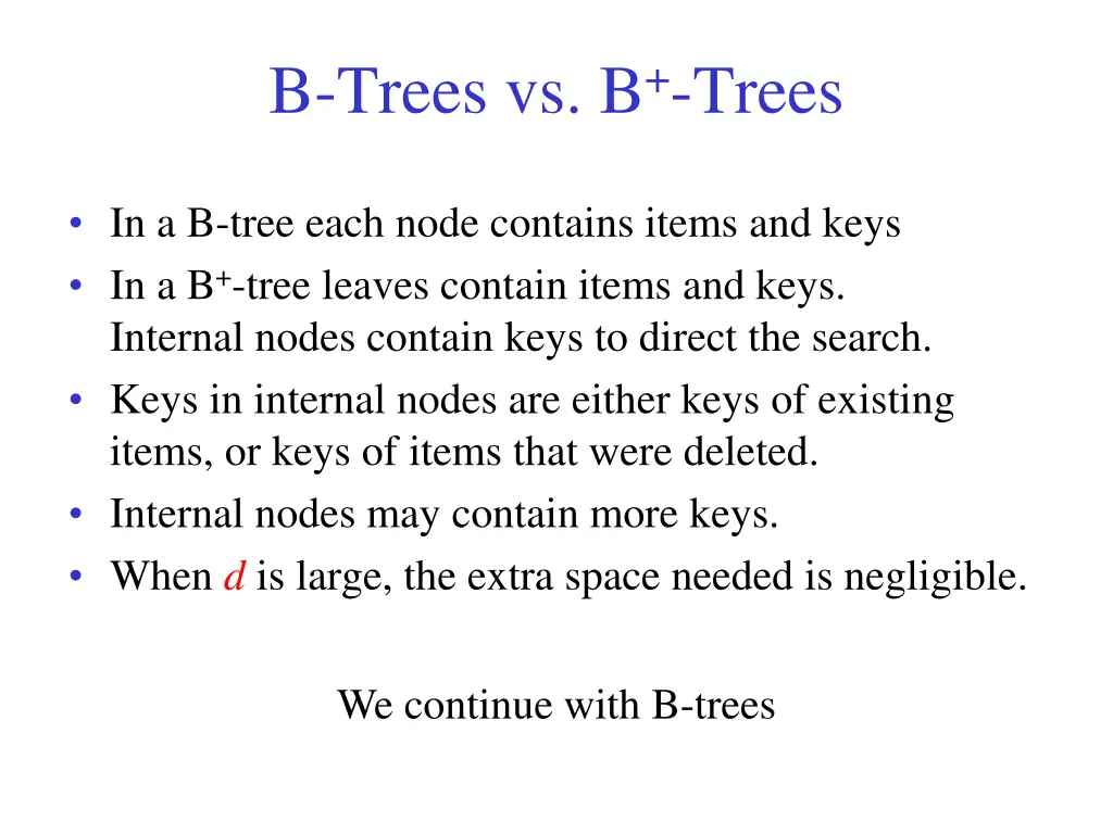 b trees vs b trees