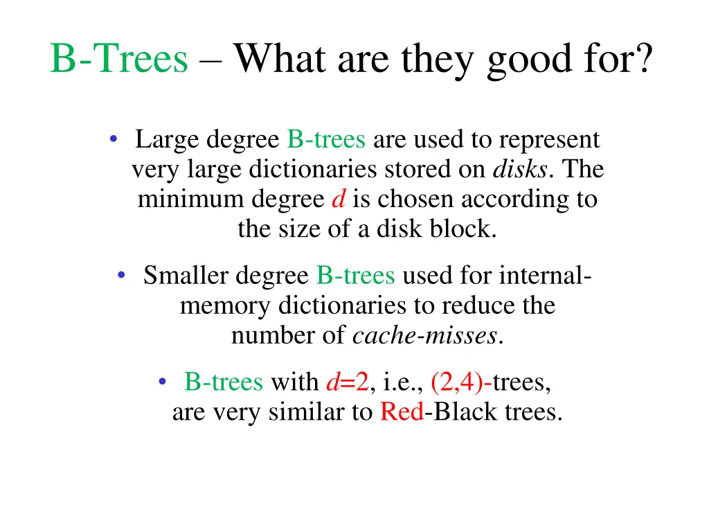 b trees what are they good for