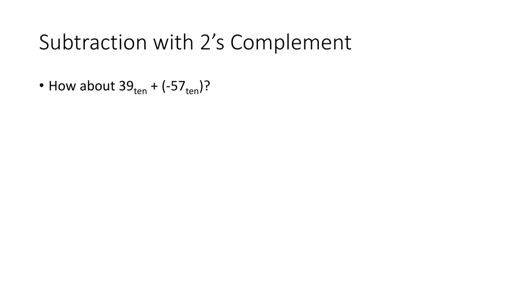 subtraction with 2 s complement