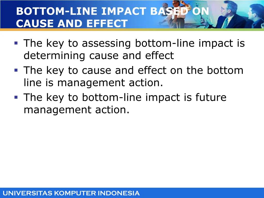 bottom line impact based on cause and effect