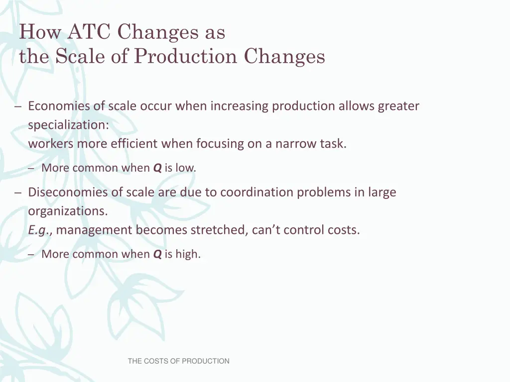 how atc changes as the scale of production changes 1