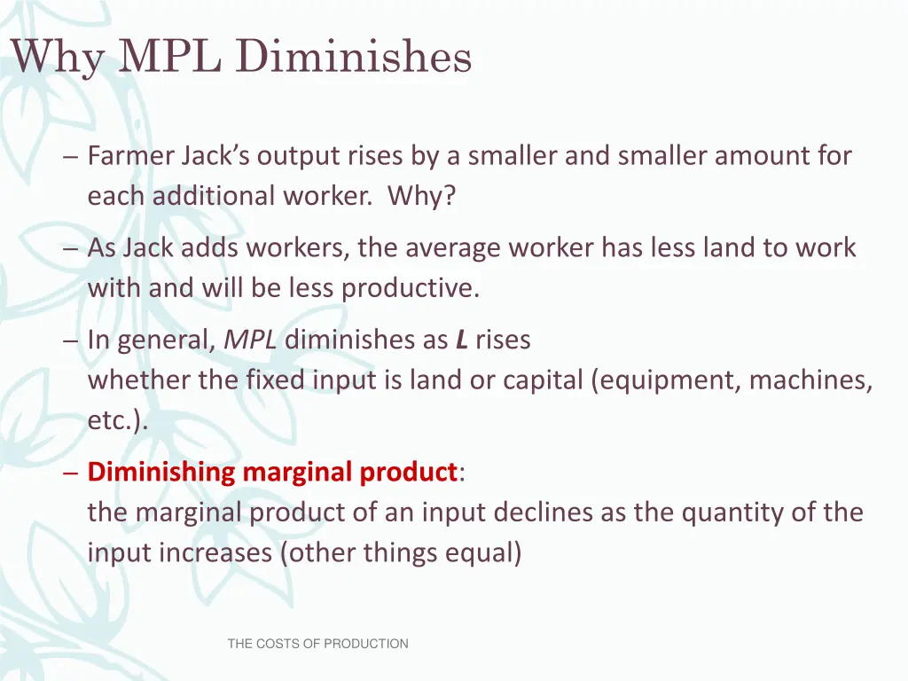 why mpl diminishes