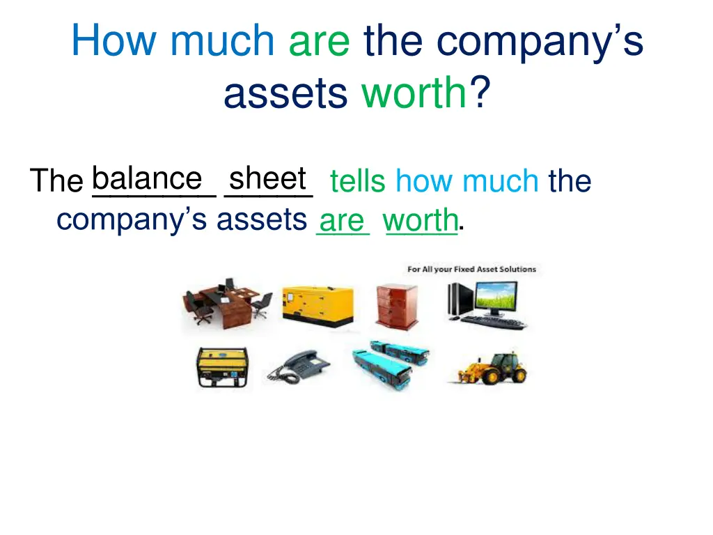 how much are the company s assets worth