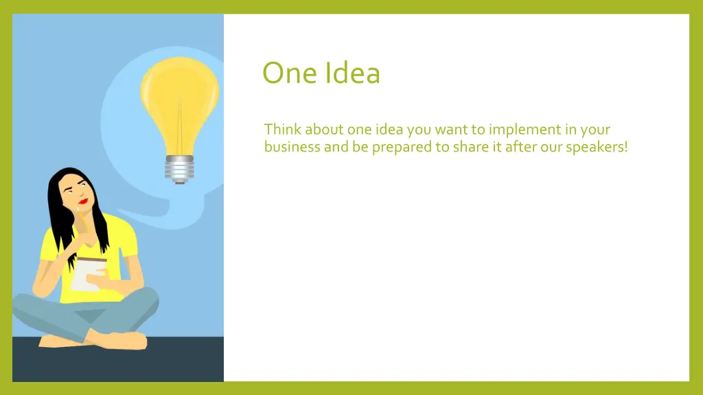 one idea