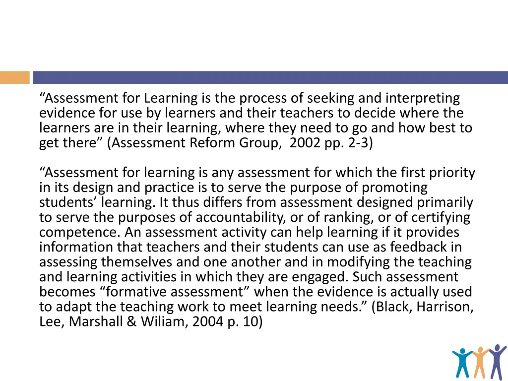 assessment for learning is the process of seeking