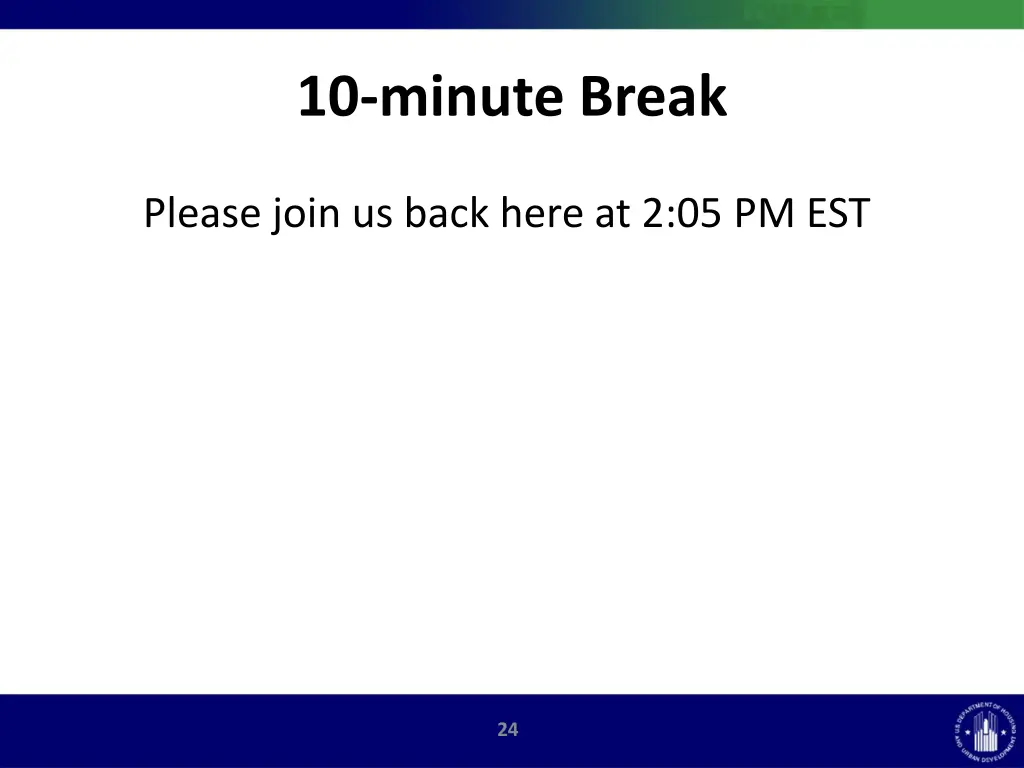 10 minute break