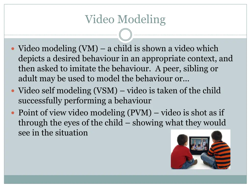 video modeling