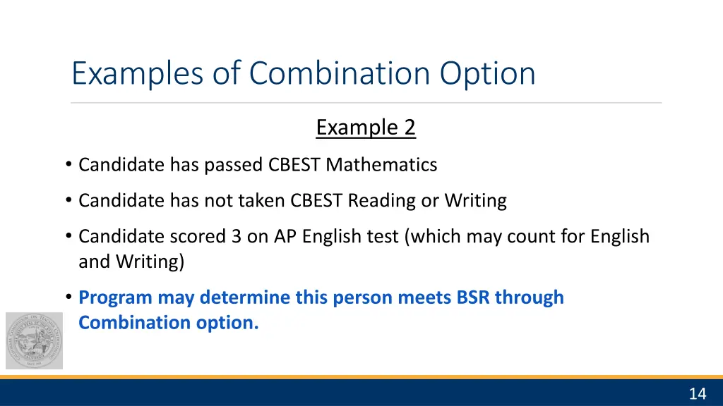 examples of combination option 1