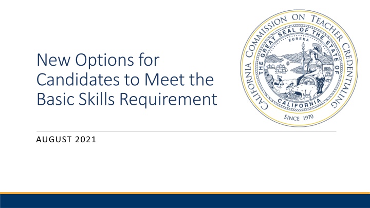 new options for candidates to meet the basic