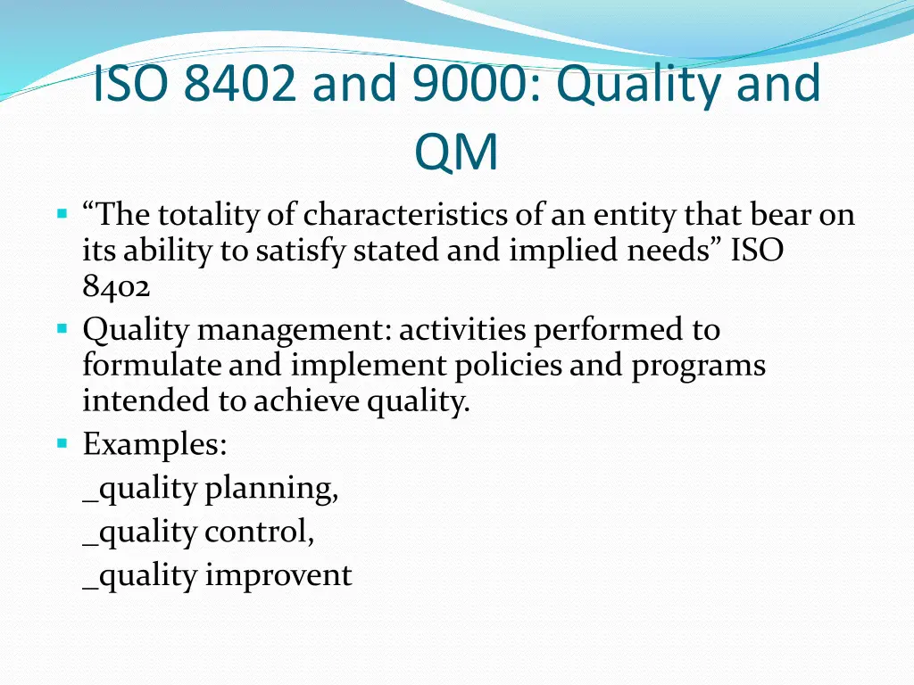 iso 8402 and 9000 quality and qm the totality