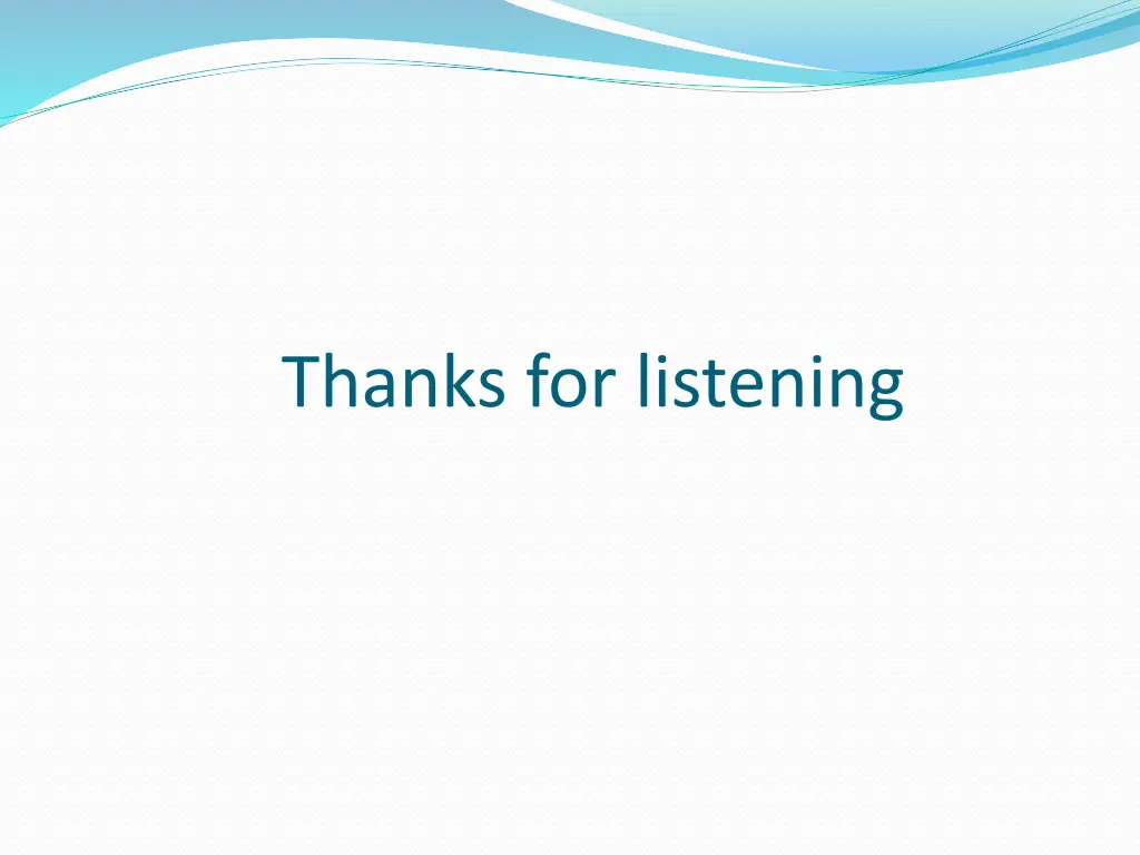 thanks for listening