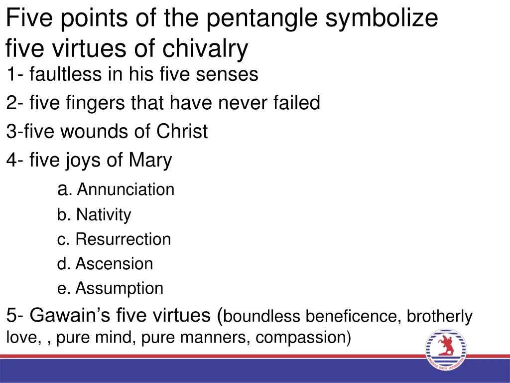 five points of the pentangle symbolize five