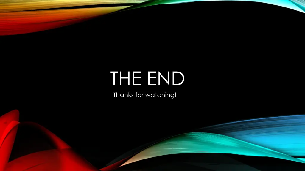 the end thanks for watching