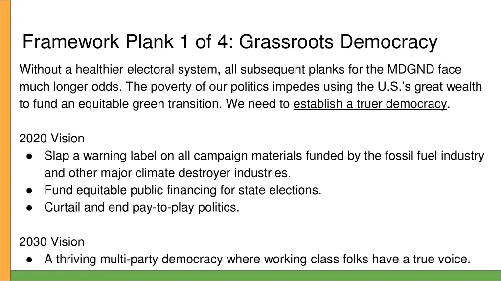 framework plank 1 of 4 grassroots democracy