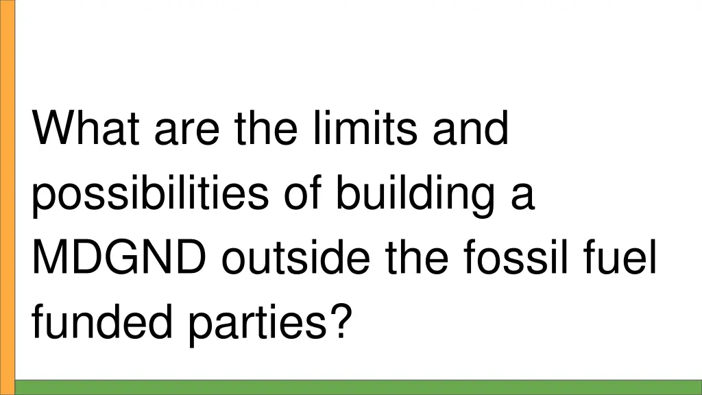 what are the limits and possibilities of building