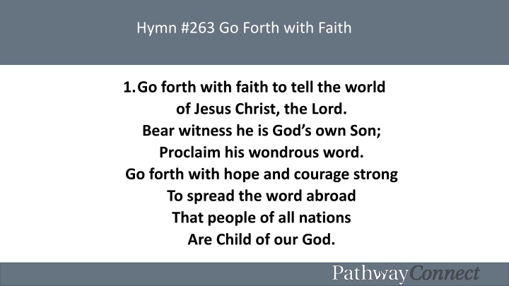 hymn 263 go forth with faith