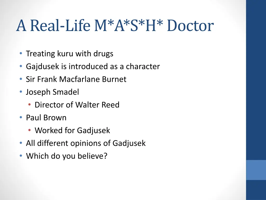 a real life m a s h doctor