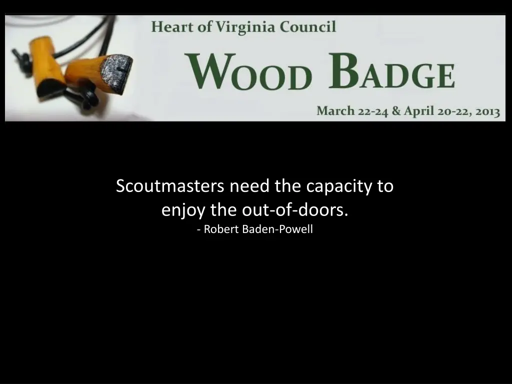 scoutmasters need the capacity to enjoy