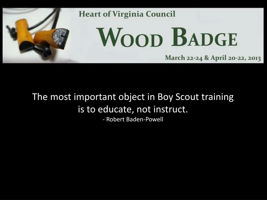 the most important object in boy scout training