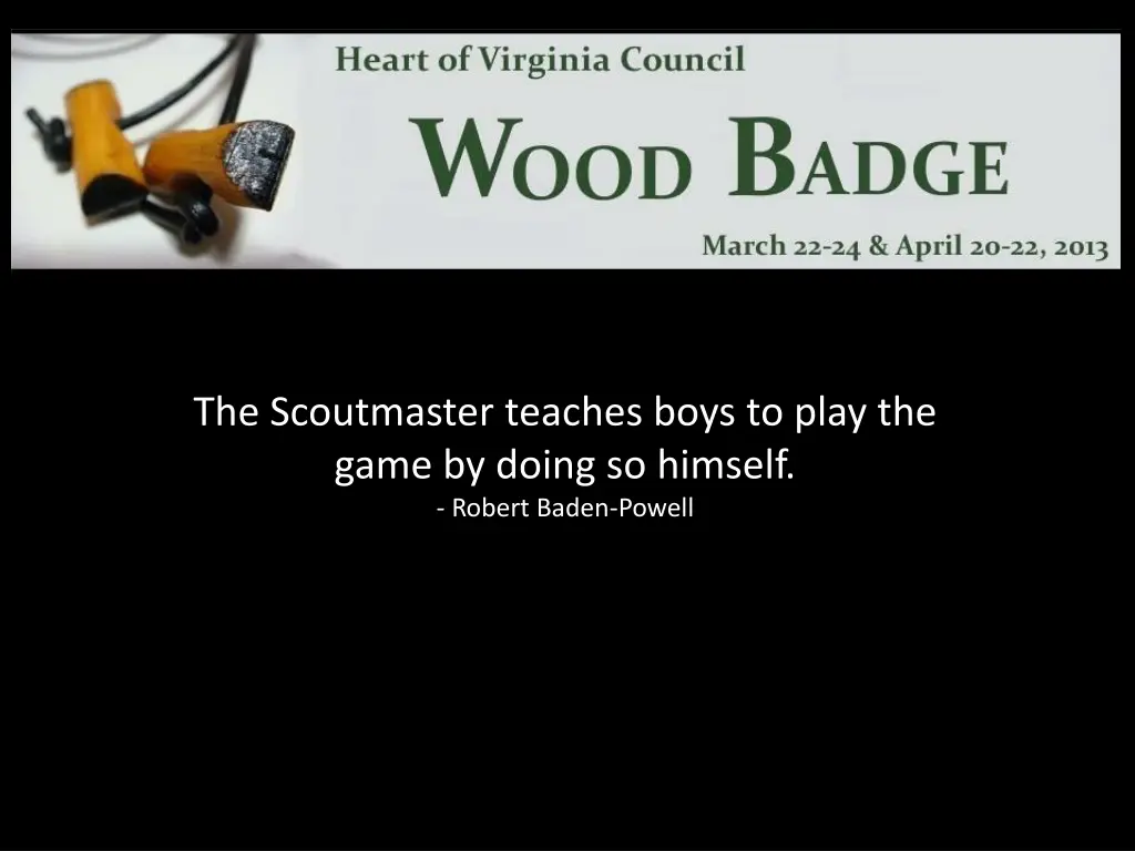 the scoutmaster teaches boys to play the game