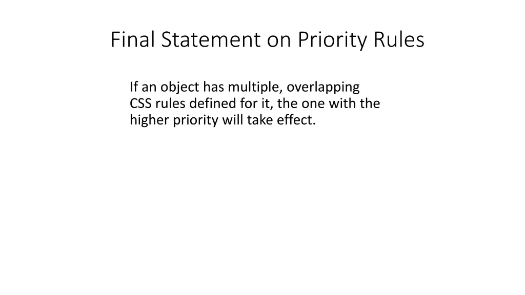 final statement on priority rules