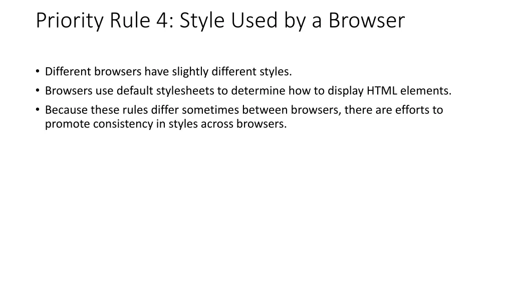 priority rule 4 style used by a browser