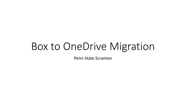 box to onedrive migration