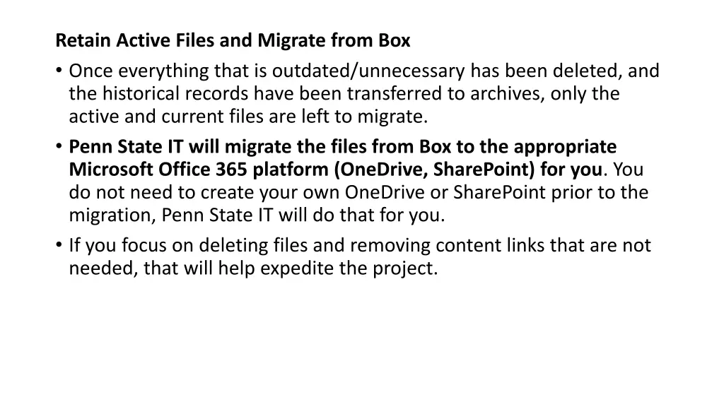 retain active files and migrate from box once